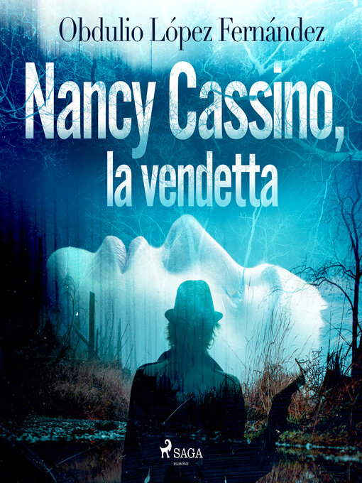 Title details for Nancy Cassino, la vendetta by Obdulio López Fernández - Available